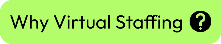 Why Virtual Staffing box